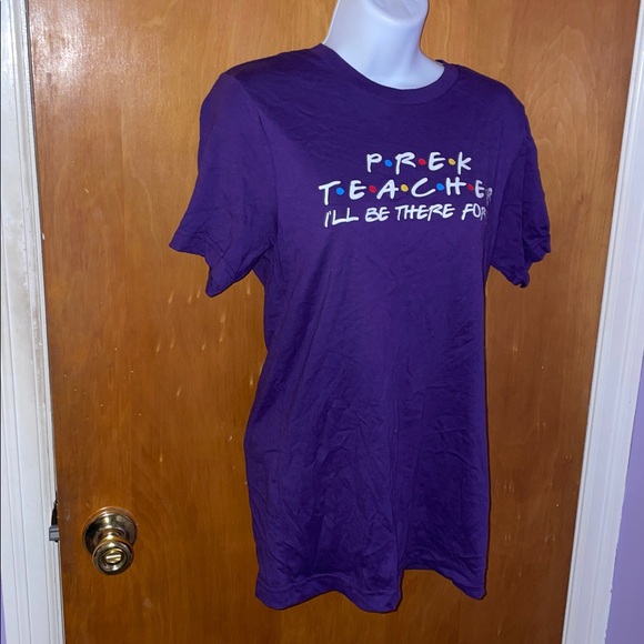 F.R.I.E.N.D.S. Pre-K Teacher I’ll Be There For You T-shirt - Picture 3 of 10